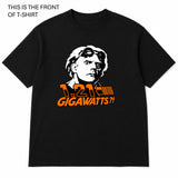 1.21 Gigawatts Graphic T-Shirt - Built Different Goods