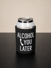 5mm Neoprene Stubby Holder for 375ml Cans - Alcohol you later