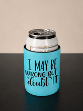 5mm Neoprene Stubby Holder for 375ml Cans - I may be wrong but i doubt it - Built Different Goods