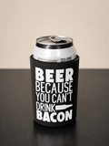 5mm Neoprene Stubby Holder for 375ml Cans - Beer, because you can't drink bacon - Built Different Goods