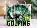 BDG 20oz Tumbler - Rather be Golfing