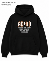 BDG Graphic Hoodie - ADHD Think more Things