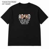 BDG Graphic T-Shirt - ADHD Think more Things
