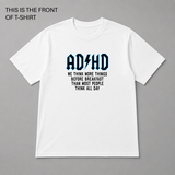 BDG Graphic T-Shirt - ADHD Think more Things