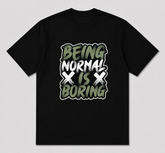 BDG Graphic T-Shirt - Being Normal is Boring
