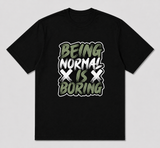 BDG Graphic T-Shirt - Being Normal is Boring