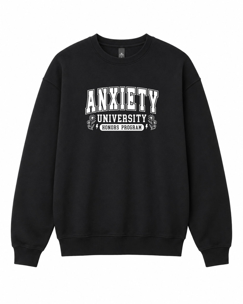 BDG Crew Neck Sweatshirt - Anxiety University - Built Different Goods