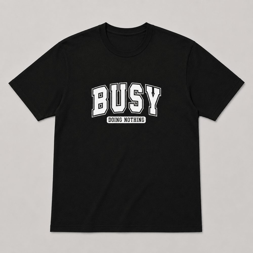 BDG Graphic T-Shirt - Busy doing nothing - Built Different Goods