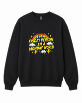 BDG Crew Neck Sweatshirt - I'm a Friday Person
