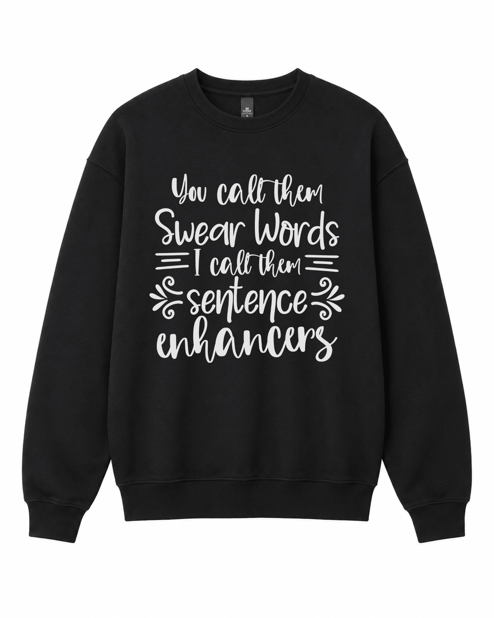 You call them Swearwords Crewneck Sweatshirt | Built Different Goods - Built Different Goods
