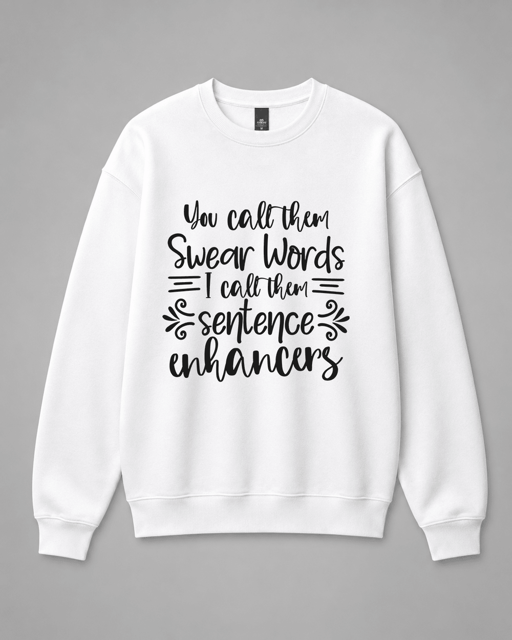 You call them Swearwords Crewneck Sweatshirt | Built Different Goods - Built Different Goods