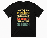 BDG Graphic T-Shirt - The Comeback is Stronger than the Setback