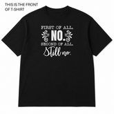 BDG Graphic T-Shirt - First of all, NO