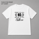 BDG Graphic T-Shirt - First of all, NO