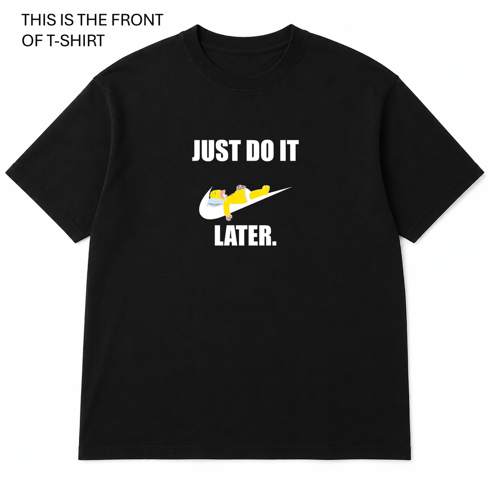 BDG Graphic T-Shirt - Just do it later - Built Different Goods