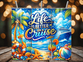 20oz Stainless Steel Tumbler With Two Lids - Life is Better on a Cruise