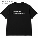 BDG Graphic T-Shirt - Sorry i'm Late