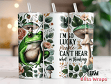 BDG 20oz Tumbler - Lucky People can't hear...
