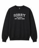 BDG Crew Neck Sweatshirt - sorry for what my face said - Built Different Goods