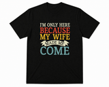 BDG Graphic T-Shirt - My Wife Made Me Come - Built Different Goods