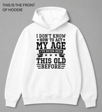 BDG Graphic Hoodie - I Don't know how to act my age - Built Different Goods