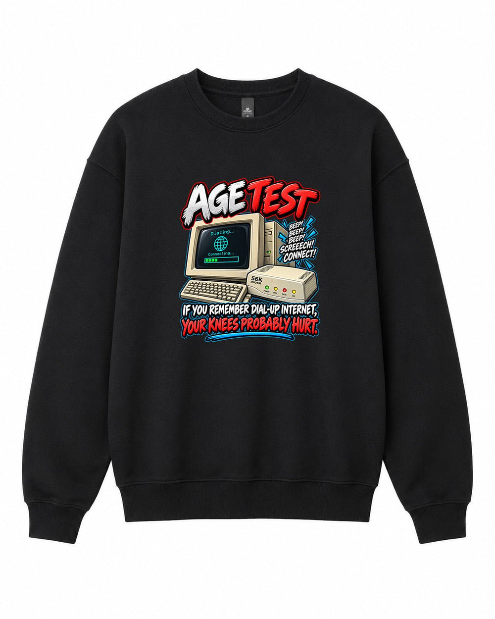 Age Test Graphic Crewneck Sweatshirt - Built Different Goods