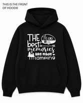 BDG Graphic Hoodie - Best Memories are Made Camping - Built Different Goods