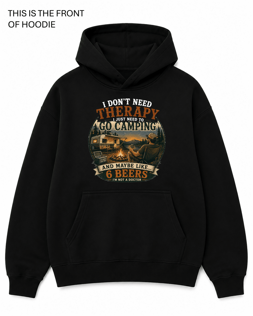 BDG Graphic Hoodie - Camping is my Therapy - Built Different Goods