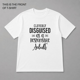 BDG Graphic T-Shirt - Cleverly Disguised as a Responsible Adult - Built Different Goods