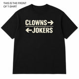 Clowns and Jokers Graphic T-Shirt - Built Different Goods