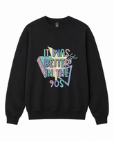 BDG Crew Neck Sweatshirt - It was Better in the 90s