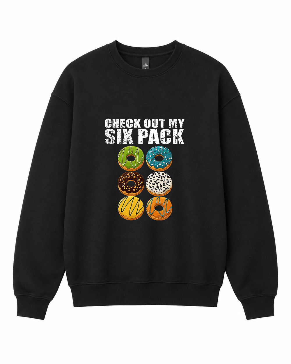 BDG Crew Neck Sweatshirt - Check out my Six pack - Built Different Goods