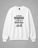 BDG Crew Neck Sweatshirt - Cleverly Disguised as a responsible adult