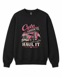 BDG Crew Neck Sweatshirt - Cute Enough to Haul it - Built Different Goods