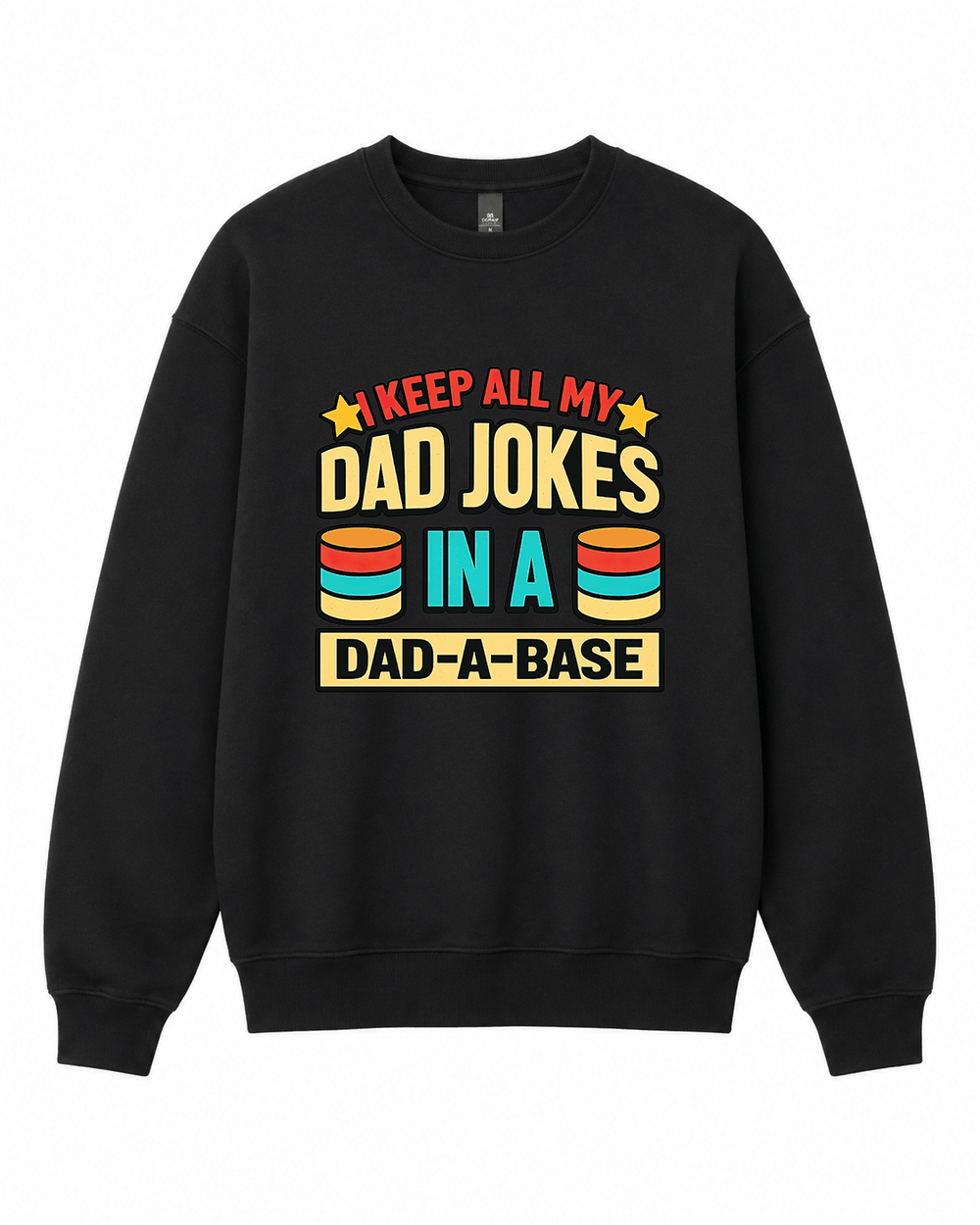 BDG Crew Neck Sweatshirt - Dad Jokes - Built Different Goods