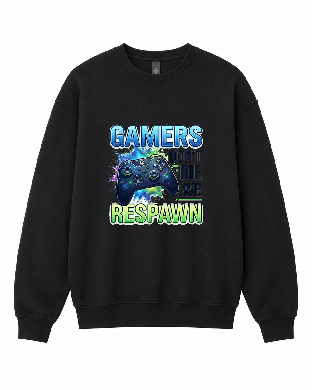 BDG Crew Neck Sweatshirt - Gamers Don't Die, We Respawn - Built Different Goods