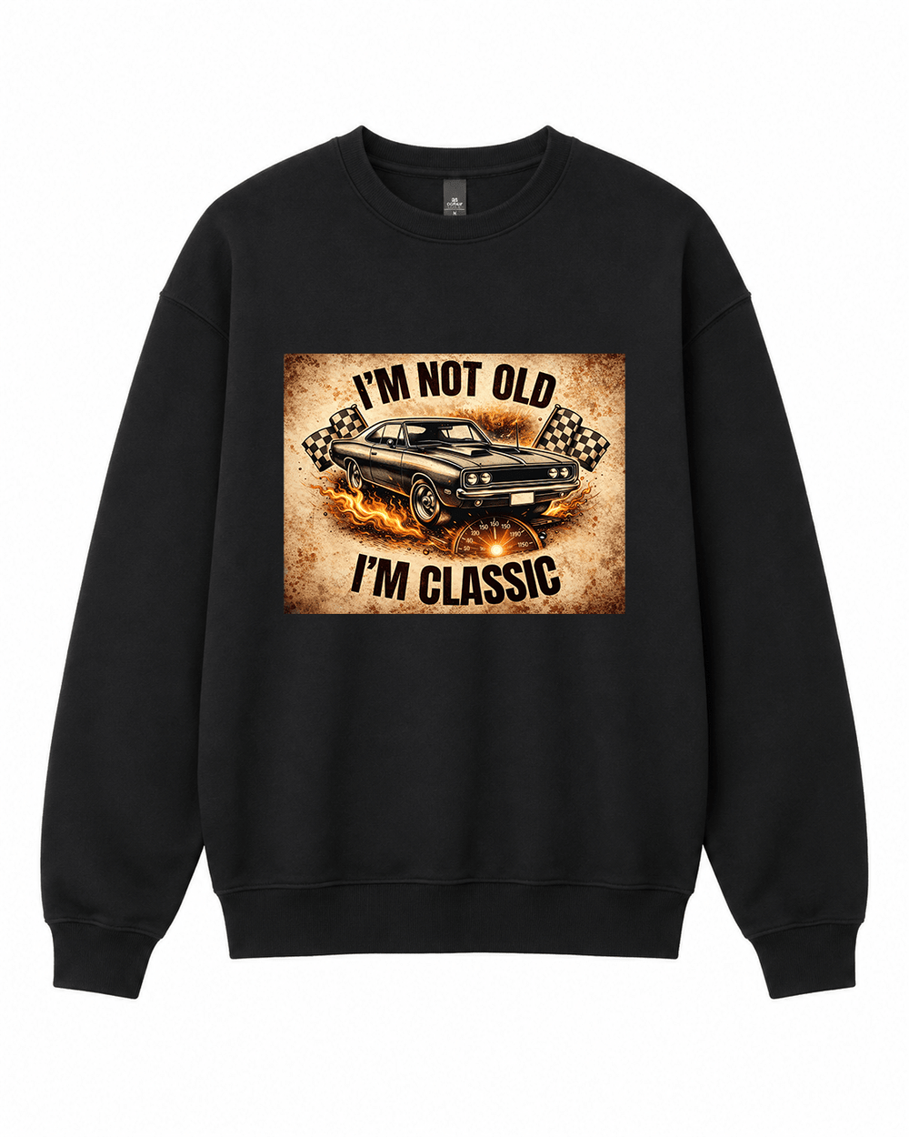 BDG Crew Neck Sweatshirt - I'm Not Old, I'm Classic - Built Different Goods