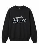 BDG Crew Neck Sweatshirt - I'm With the Band