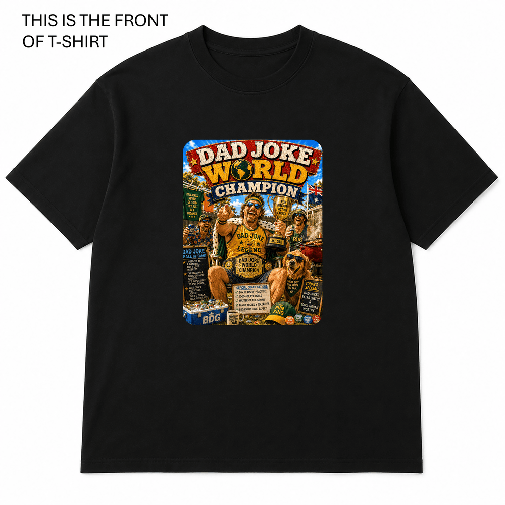 Dad Jokes World Champion Graphic T-Shirt - Built Different Goods