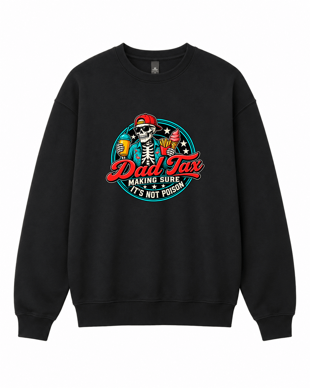 Dad Tax 2 Crewneck Sweatshirt - Built Different Goods
