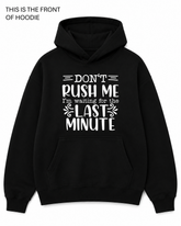 BDG Graphic Hoodie - Don't Rush Me