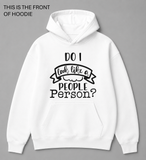 BDG Graphic Hoodie - Do i Look like a People Person?