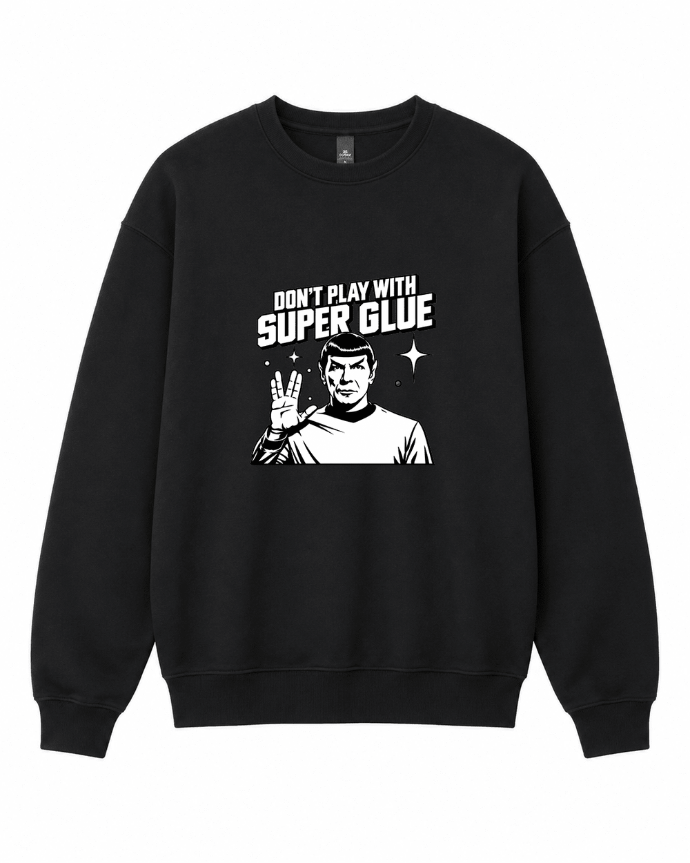 Don't Play with Superglue Crewneck Sweatshirt - Built Different Goods