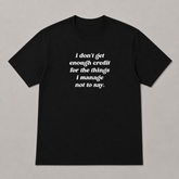 BDG Graphic T-Shirt - I don't get enough credit