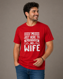 BDG Graphic T-Shirt - I'm just here to embarrass my wife
