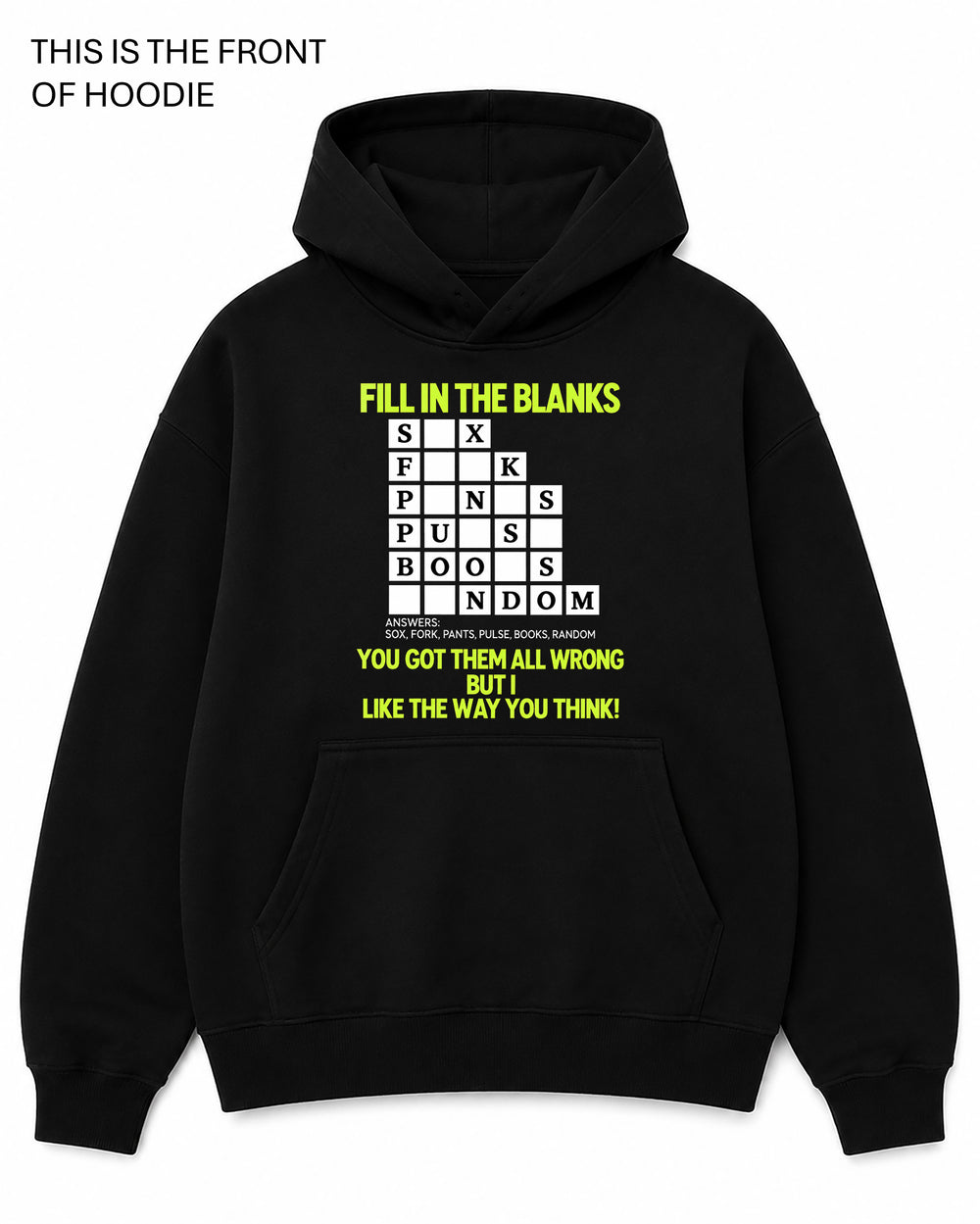 Fill in the Blanks Graphic Hoodie - Built Different Goods