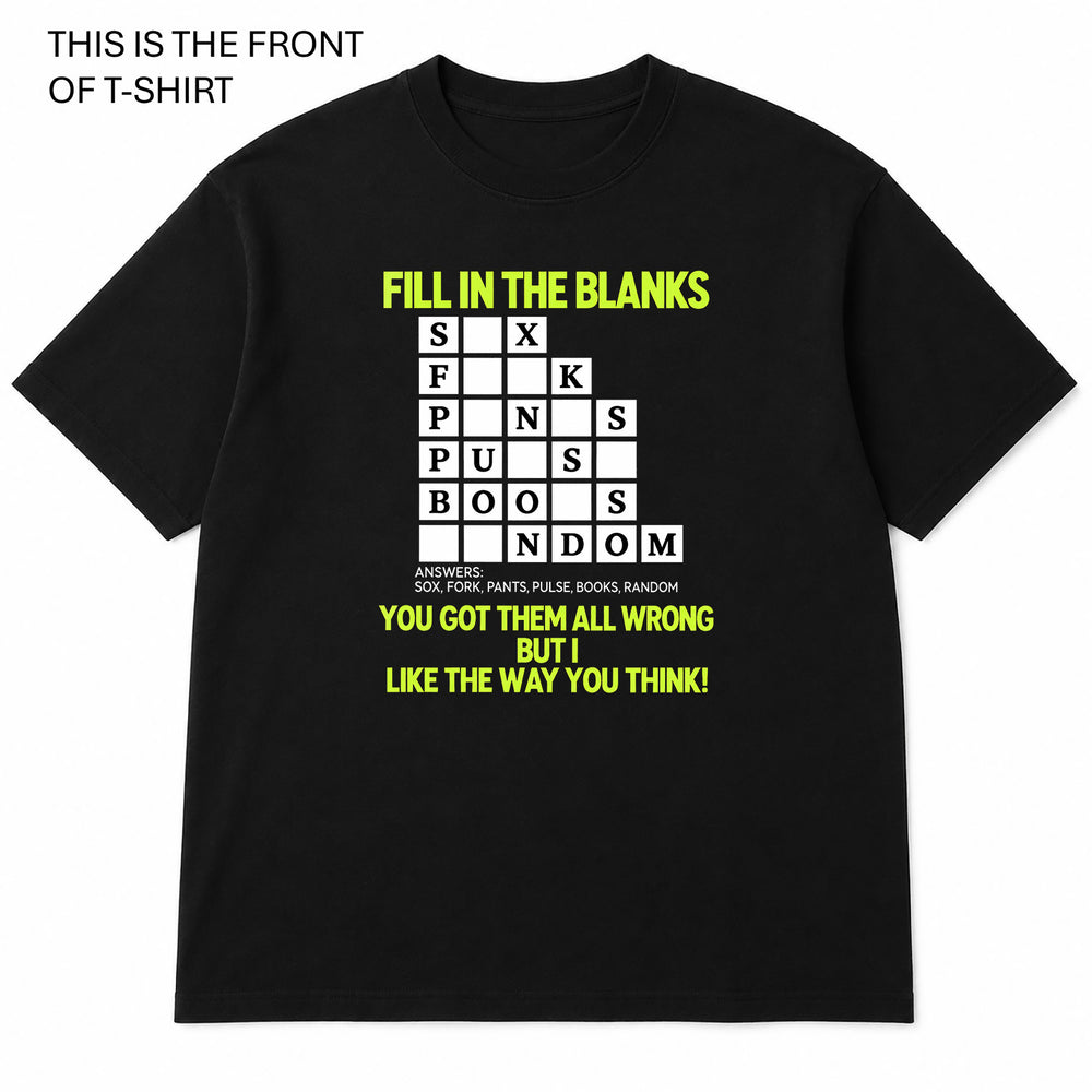 Fill in the Blanks Graphic T-Shirt - Built Different Goods