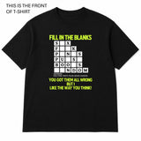Fill in the Blanks Graphic T-Shirt - Built Different Goods