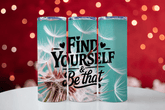 20oz Stainless Steel Tumbler With Two Lids - Find yourself and be that - Built Different Goods