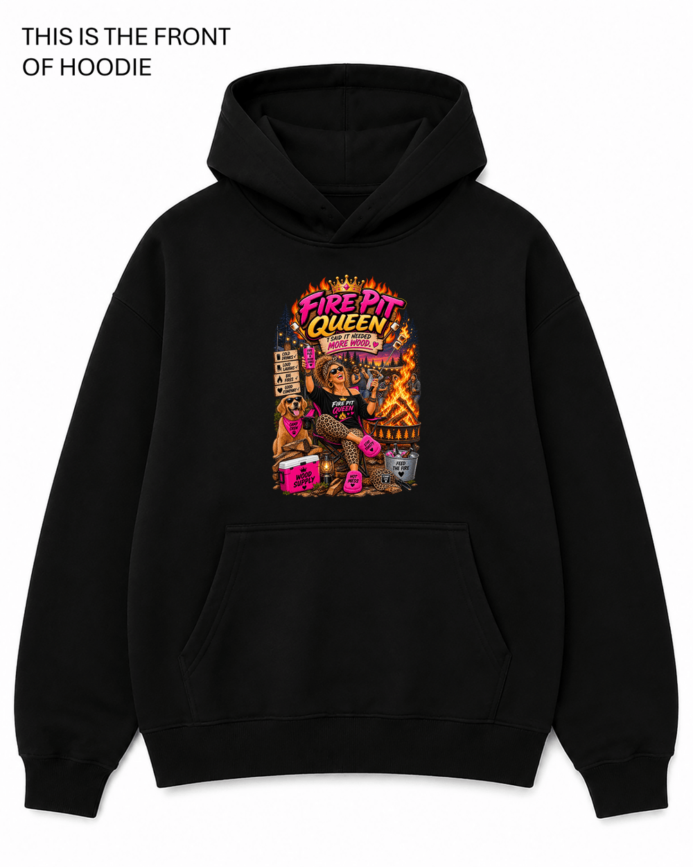 Firepit Queen Graphic Hoodie - Built Different Goods